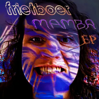 Mamba Ep by Frietboer