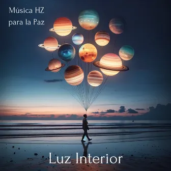 Luz Interior: Música HZ para la Paz by Hz Meditación