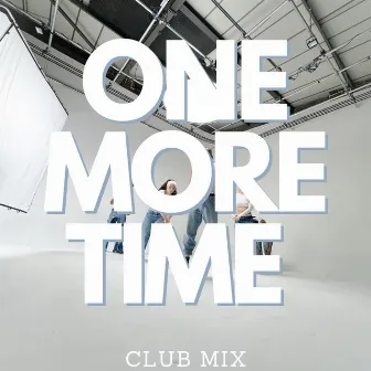 One More Time (Club Mix) by DrT