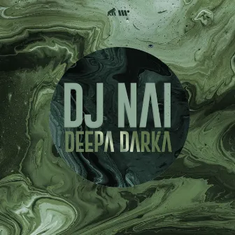 Deepa Darka by DJ Nai