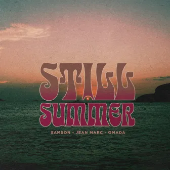 Still Summer by Samson