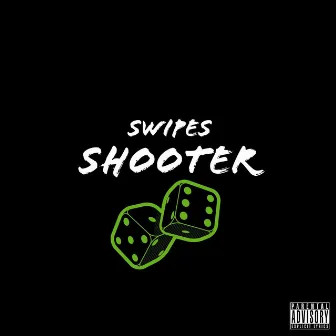 Shooter by SWIPES