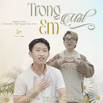 TRONG MẮT EM (TRẦN NGUYỄN BẢO HÂN FT. DINO) by Trần Nguyễn Bảo Hân