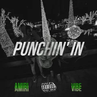 Punchin' In by Zo Amiri