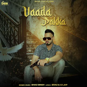 Vaada Pakka by Shaz Singh