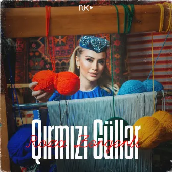 Qırmızı Güllər by Roza Zərgərli