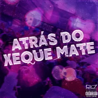 Atrás do Xeque Mate by Oliveira Mc 011