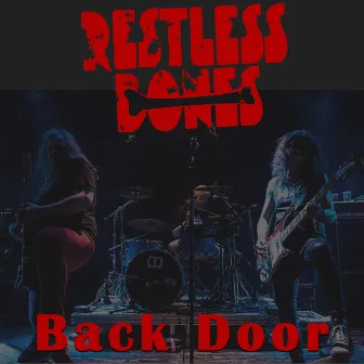 Back Door by Restless Bones