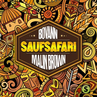 Saufsafari by Bovann