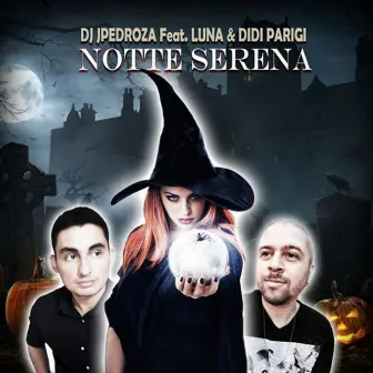 Notte Serena by Dj JPedroza