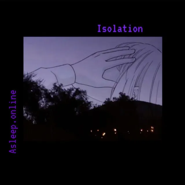 Isolation