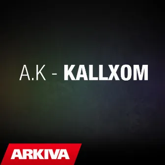 Kallxom by A.K