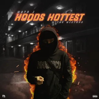 Hoods Hottest by Mstr J