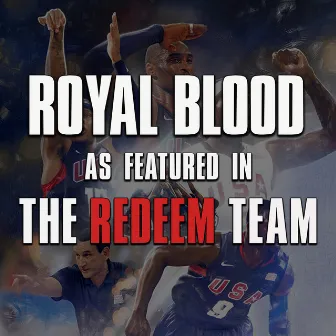 Royal Blood (As Featured In 