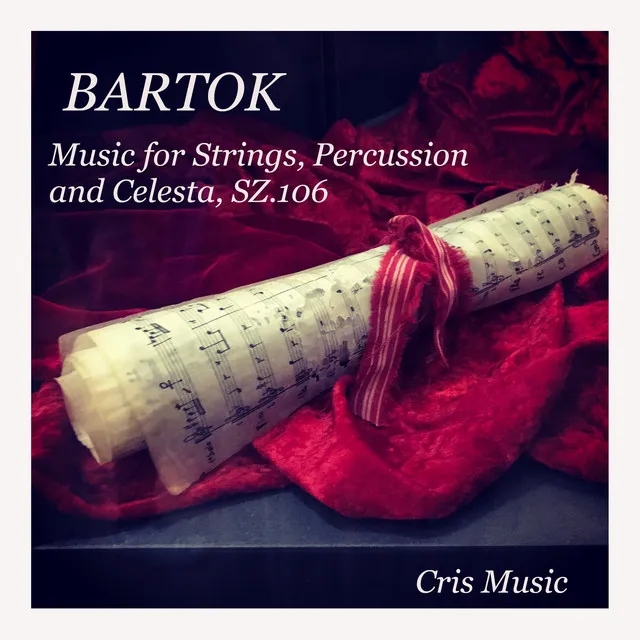 Bartok: Music for String, percussion and celesta, SZ.106