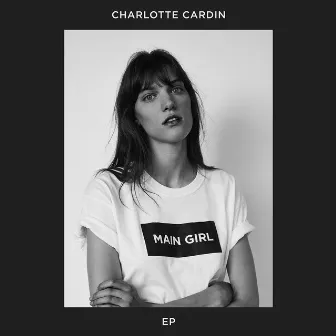 Main Girl EP by Charlotte Cardin