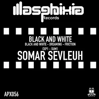 Black & White by Somar Sevleuh