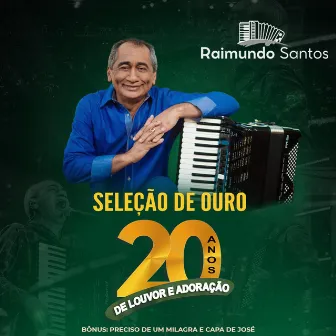 20 Anos de Louvor e Adoração by Raimundo Santos