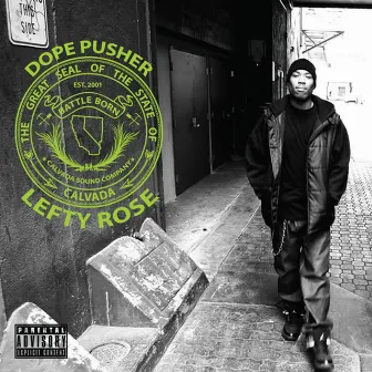 Dope Pusher by Lefty Rose