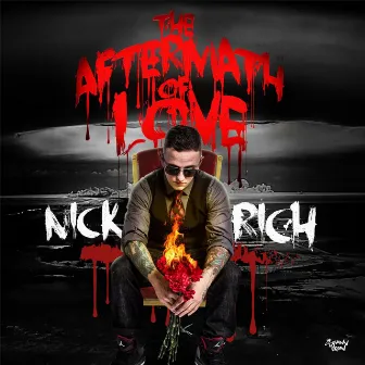 The Aftermath of Love by Nick Rich