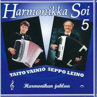 Harmonikka soi 5 by Taito Vainio