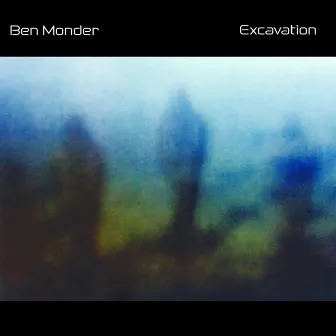 Excavation by Ben Monder