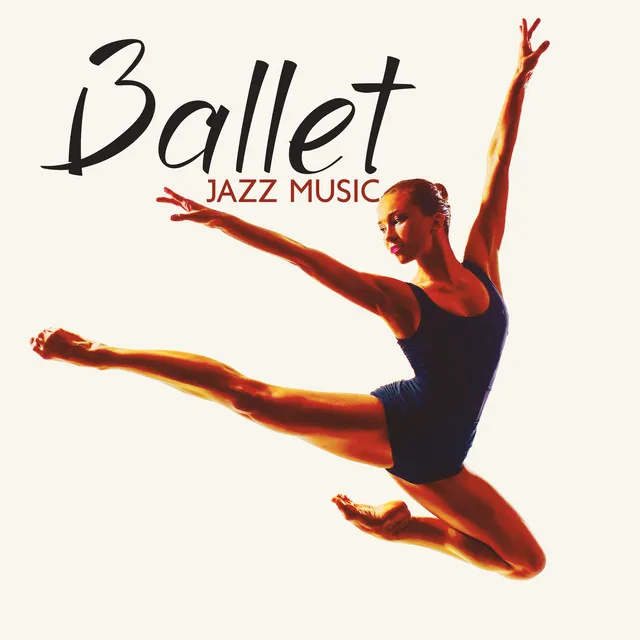 Ballet Jazz Music