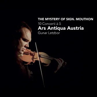 The Mystery of Sign. Mouthon - 10 Concerti à 5 by Fritz Kircher