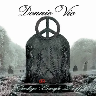 Goodbye: Enough Z'nuff by Donnie Vie