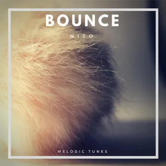 Bounce by Nito