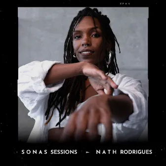 Nath Rodrigues (Sonas Sessions) by Nath Rodrigues