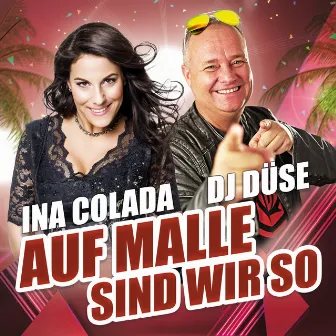 Auf Malle sind wir so by DJ Düse