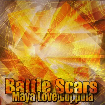 Battle Scars by Maya Love Coppola