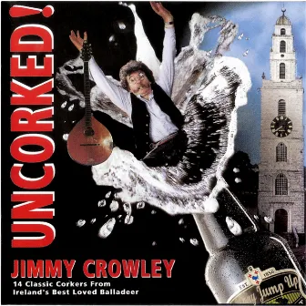 Uncorked! by Jimmy Crowley