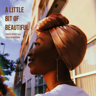 A Little Bit Of Beautiful by Jubilee Renee