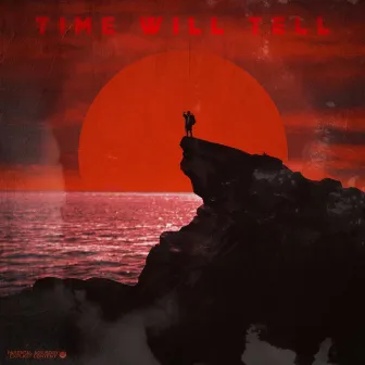 Time Will Tell by Jocck