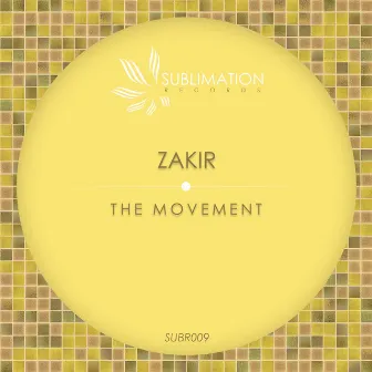 The Movement by Zakir