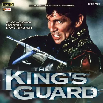 The King's Guard (Original Motion Picture Soundtrack) by Ray Colcord