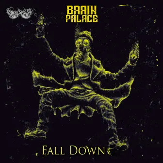 Fall Down by Brain Palace