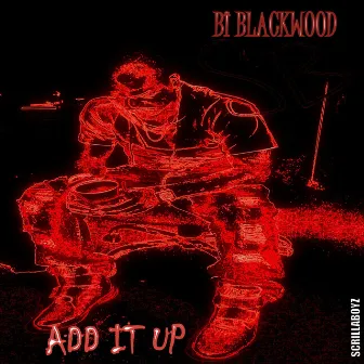 ADD IT UP by Bi Blackwood