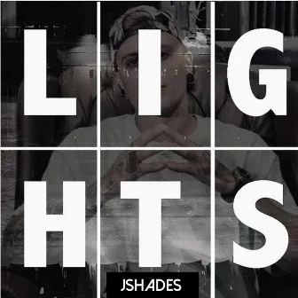 Lights by Jshades