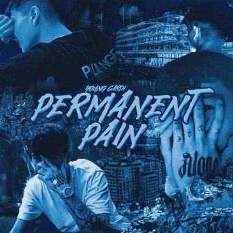 PERMANENT PAIN by Young Cardi