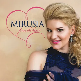 From The Heart by Mirusia