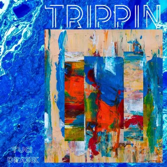 trippin by Yung Tuci