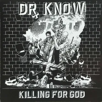 Killing for God by Dr. Know