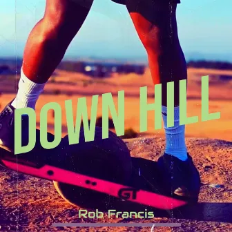 Down Hill by Rob Francis