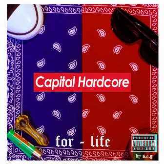 For Life by Capital Hardcore