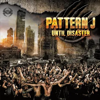 Until Disaster by Pattern J