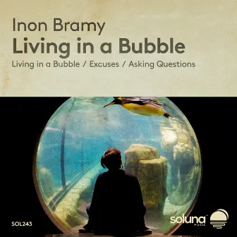 Living in a Bubble by inon bramy