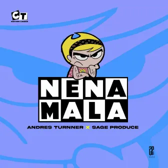 Nena Mala by Andres Turnner